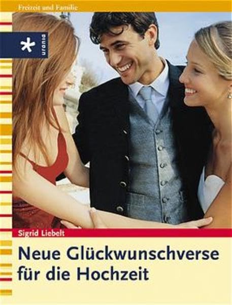 Neue Glückwunschverse für die Hochzeit Lifestyle