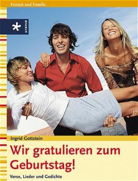 Wir gratulieren zum Geburtstag: Verse, Lieder und Gedichte Film, Art & Culture