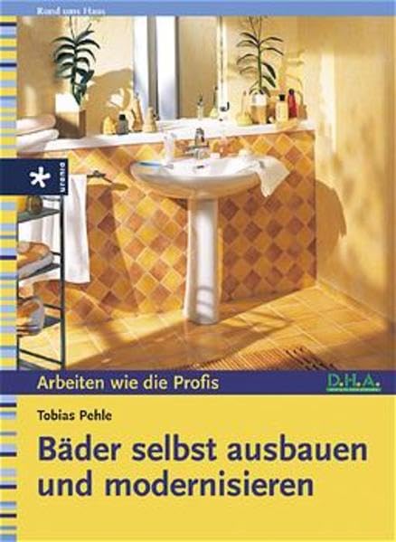 Bäder selbst ausbauen und modernisieren Books