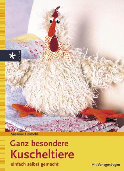 Ganz besondere Kuscheltiere: einfach selbst gemacht Hobbies & Crafts