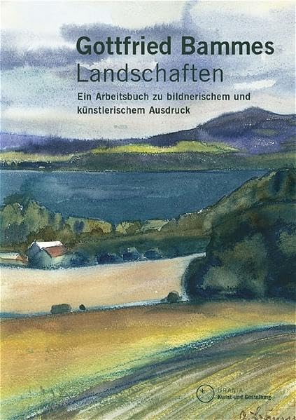 Landschaften: Ein Arbeitsbuch zu bildnerischem und künstlerischem Ausdruck Film, Art & Culture