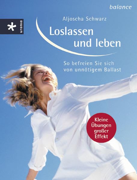 Loslassen und leben: So befreien Sie sich von unnötigem Ballast Lifestyle