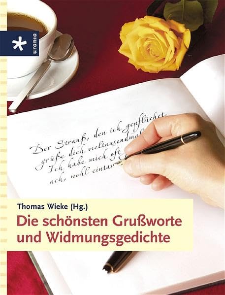 Die schönsten Grussworte und Widmungsgedichte Self-help