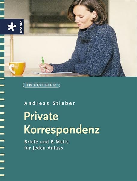 Private Korrespondenz: Briefe und E-Mails für jeden Anlass Books