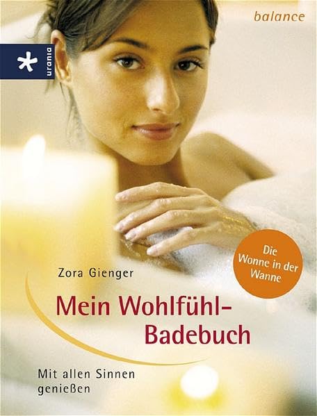 Mein Wohlfühl-Badebuch: Mit allen Sinnen geniessen Living & Furnishing