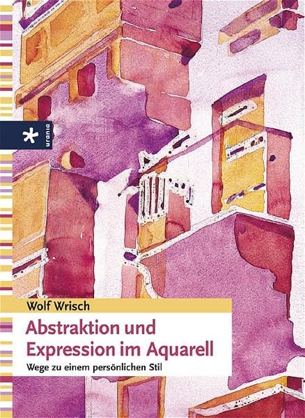 Abstraktion und Expression im Aquarell: Wege zu einem persönlichen Stil Film, Art & Culture