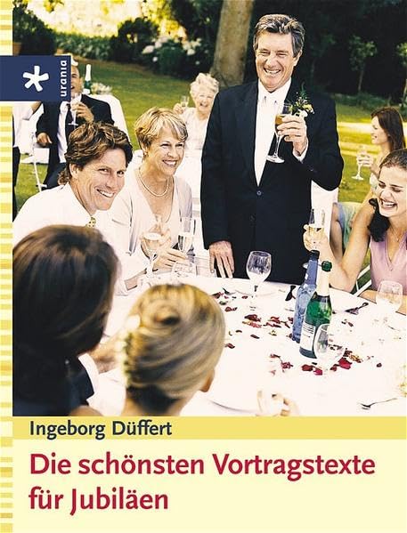 Die schönsten Vortragstexte für Jubiläen Self-help