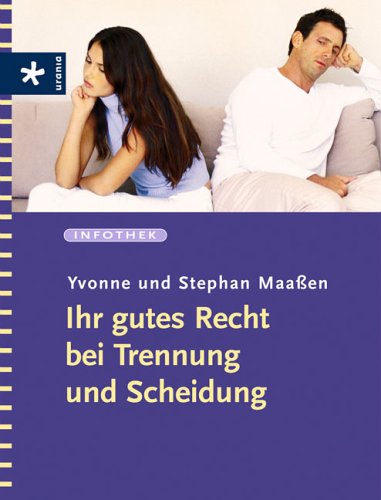 Ihr gutes Recht bei Trennung und Scheidung Business, Finance & Career