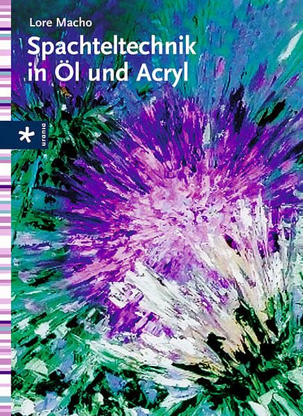Product Image: Spachteltechnik in Öl und Acryl