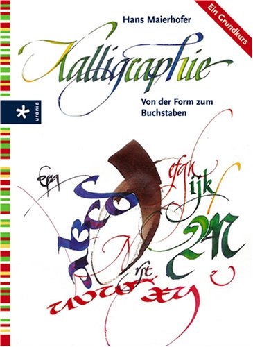 Kalligraphie: Von der Form zum Buchstaben Film, Art & Culture