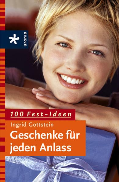 100 Festideen: Geschenke für jeden Anlass Self-help