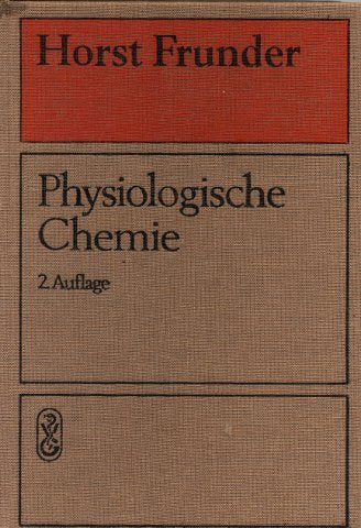 Physiologische Chemie - ein Arbeitsbuch für Medizinstudenten in der vorklinischen Ausbildung book
