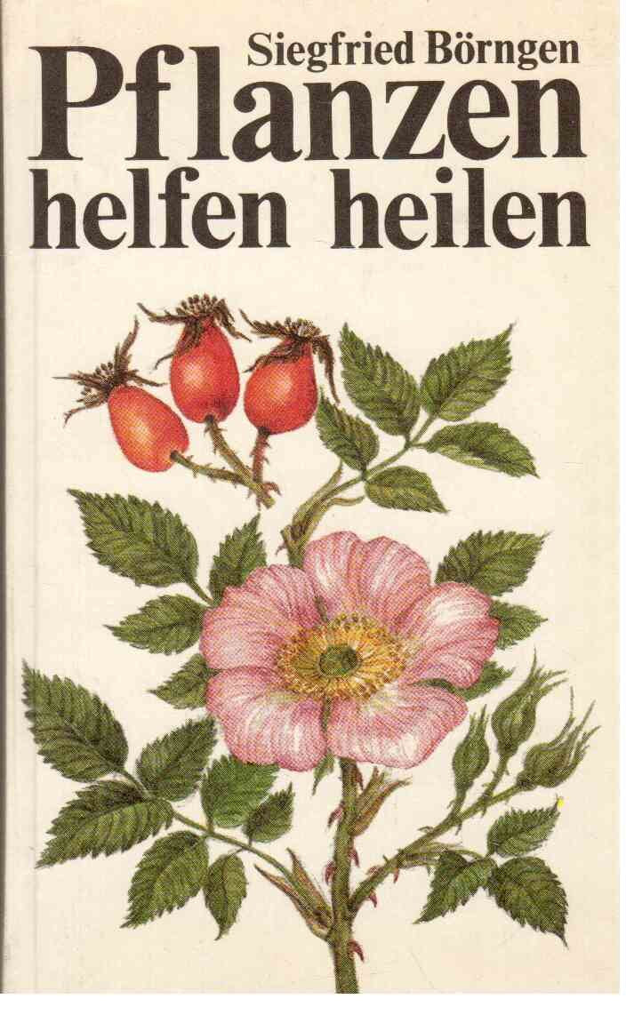 Pflanzen helfen heilen Books
