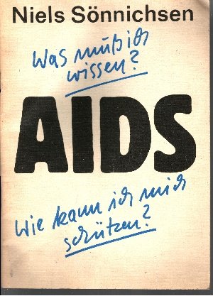 AIDS - Was muss ich wissen? - Wie kann ich mich schützen? Books