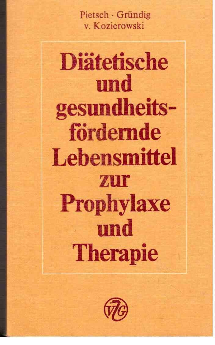 Diätetische und gesundheitsfördernde Lebensmittel zur Prophylaxe und Therapie. Books