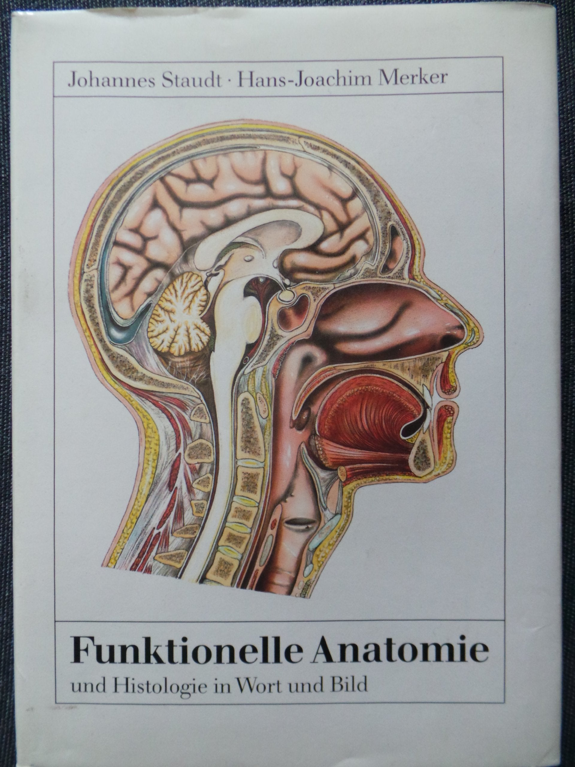Funktionelle Anatomie und Histologie in Text und Bild Medicine