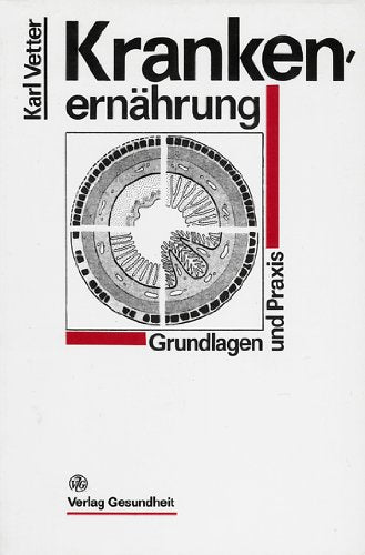 Krankenernährung. Grundlagen und Praxis Health, Nutrition & Fitness