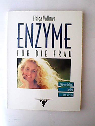 Enzyme für die Frau: Wie sie helfen, heilen und wirken Health, Nutrition & Fitness