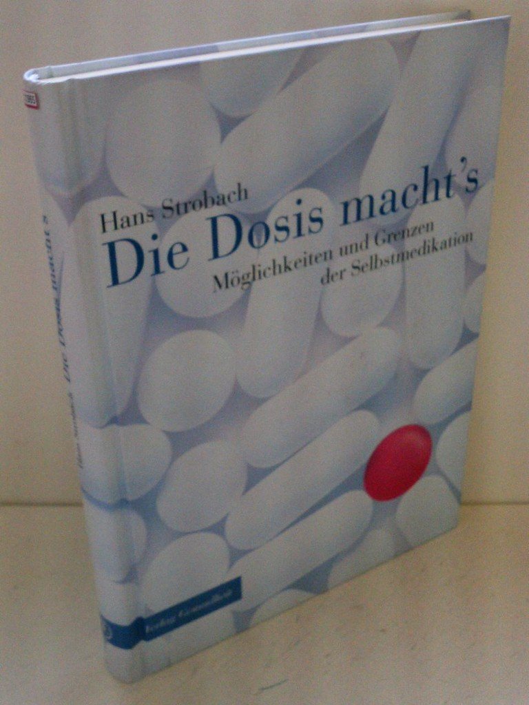 Die Dosis macht's: Möglichkeiten und Grenzen der Selbstmedikation Medicine