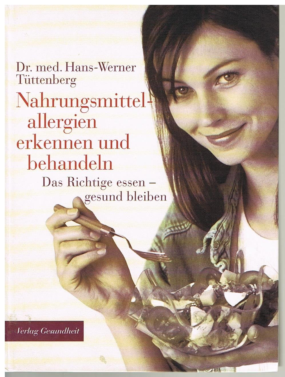 Nahrungsmittelallergien erkennen und behandeln Health, Nutrition & Fitness