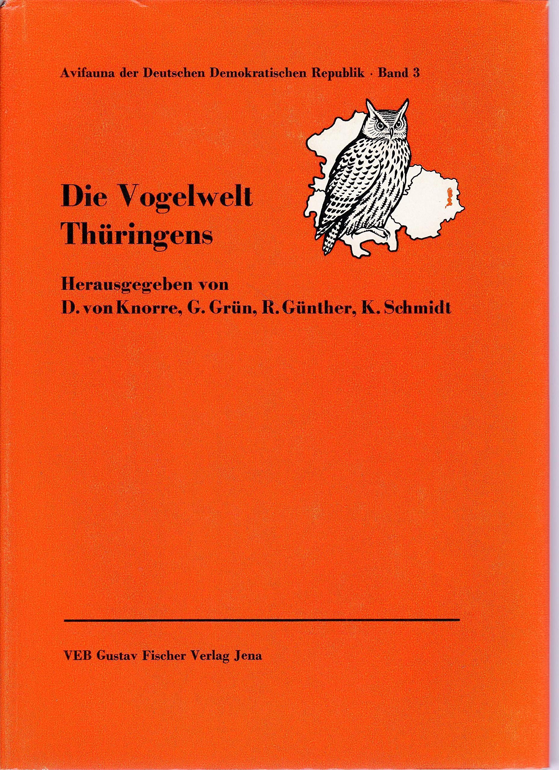 Die Vogelwelt Thüringens - Bezirke Erfurt, Gera, Suhl Books
