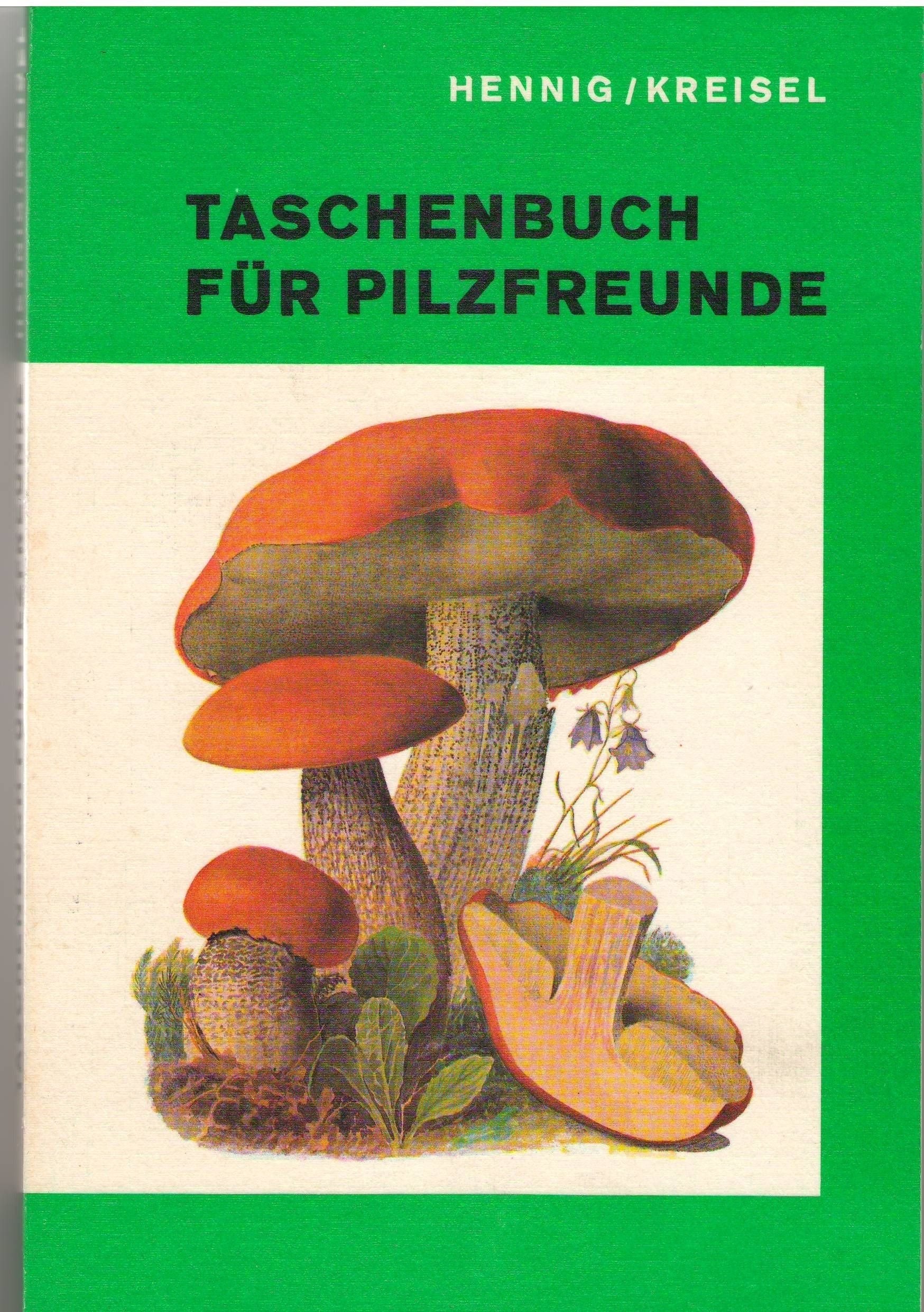 Taschenbuch Fuer Pilzfreunde Natural Sciences