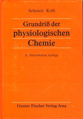 Grundriss der physiologischen Chemie Natural Sciences