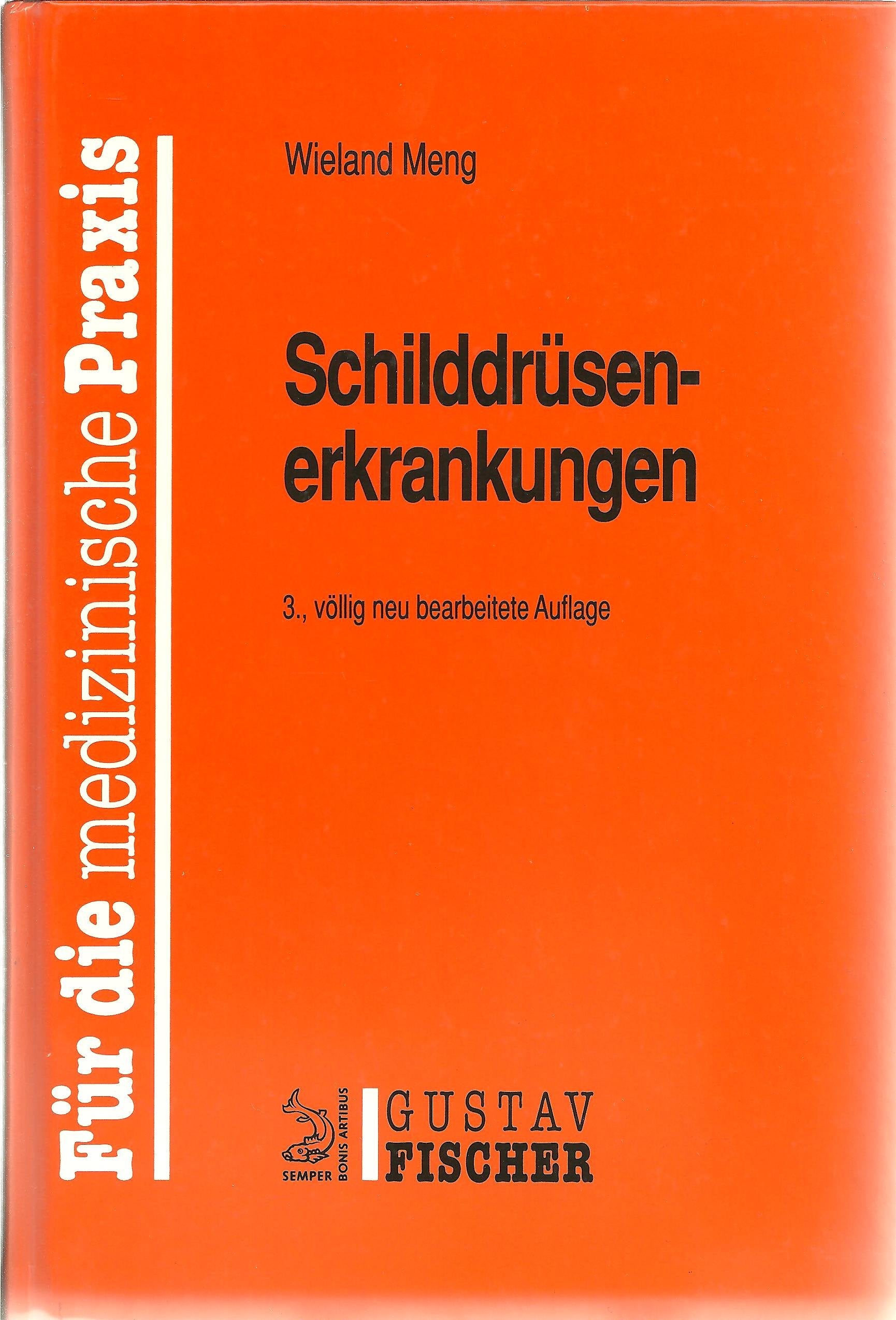 Schilddrüsenerkrankungen. Pathophysiologie, Diagnostik, Therapie Books