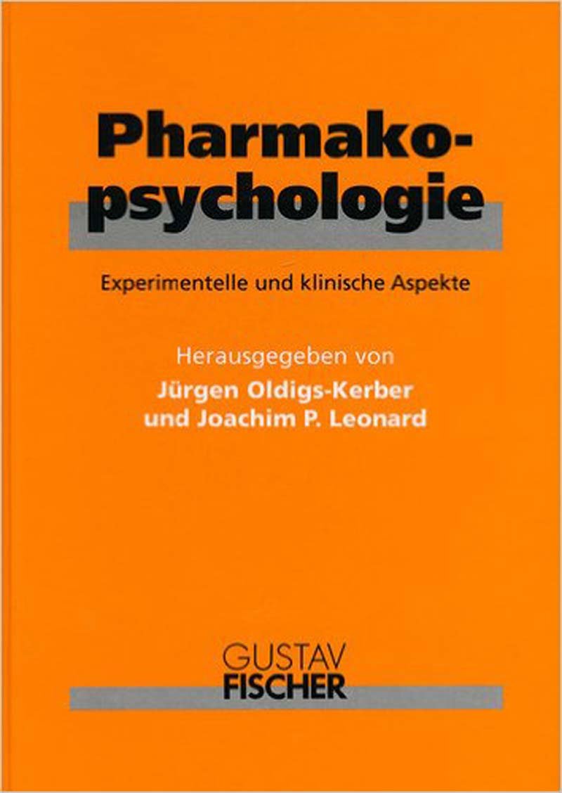 Pharmakopsychologie: Experimentelle und klinische Aspekte Medicine