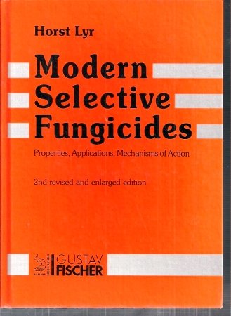 Modern Selective Fungicides: Properties, Applications, Mechanisms of Action Mathematics