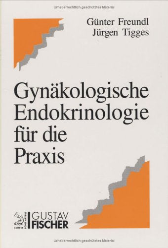 Gynäkologische Endokrinologie für die Praxis Medicine