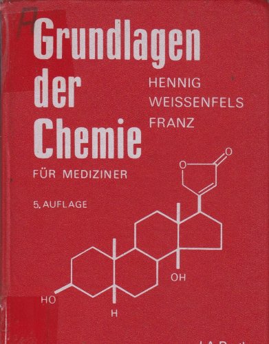Grundlagen der Chemie für Mediziner und Studierende anderer biologisch orientierter Naturwissenschaften Business & Technology