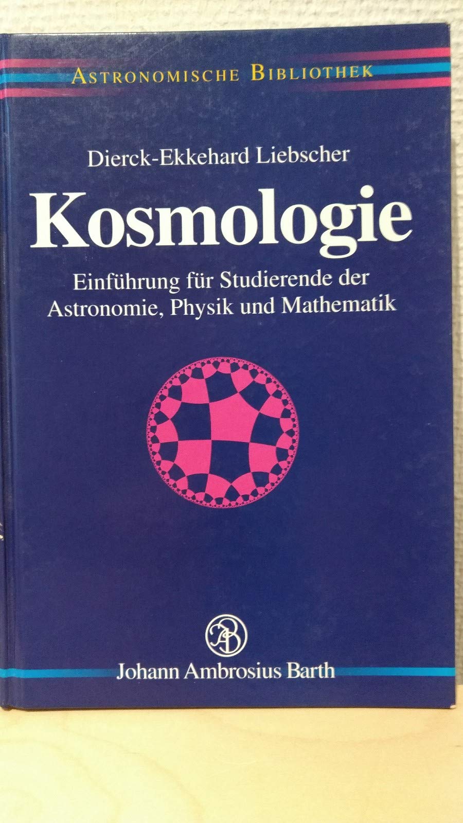 Kosmologie. Einführung für Studierende der Astronomie, Physik und Mathematik Natural Sciences