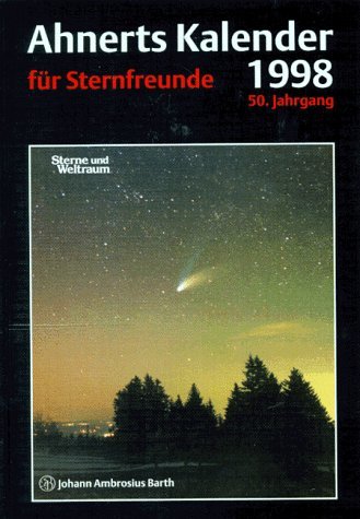 Ahnerts Kalender für Sternfreunde, 1998 Natural Sciences