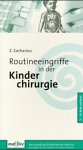 Routineeingriffe in der Kinderchirurgie, 1 CD-ROMFür Windows 3.1/95/NT 4.0 und MacOS ab 7.1 Learning