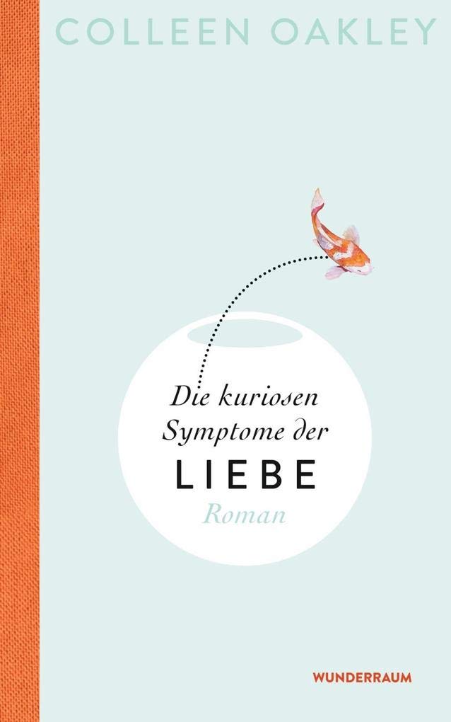 Product Image: Die kuriosen Symptome der Liebe