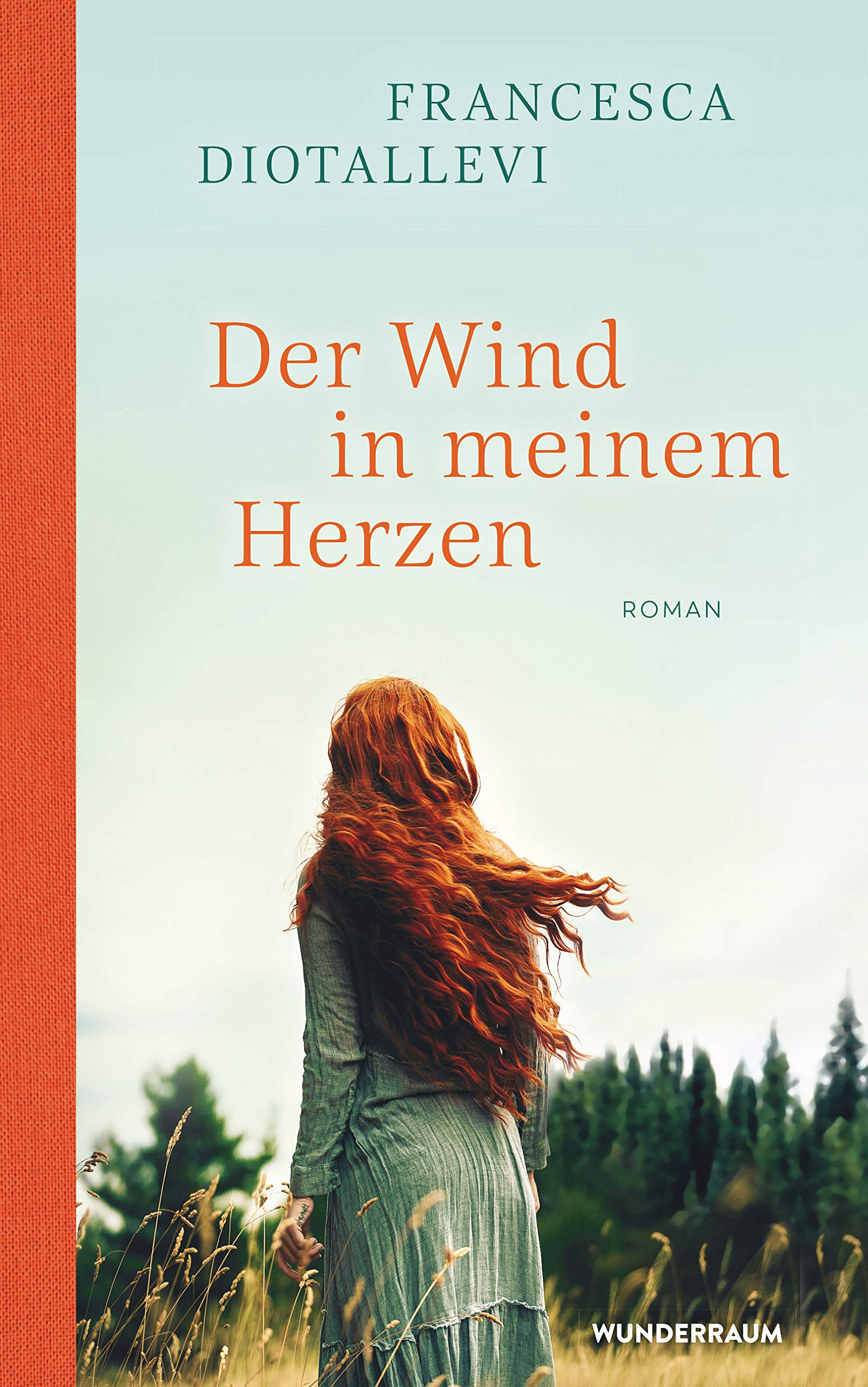 Der Wind in meinem Herzen: Roman Contemporary literature