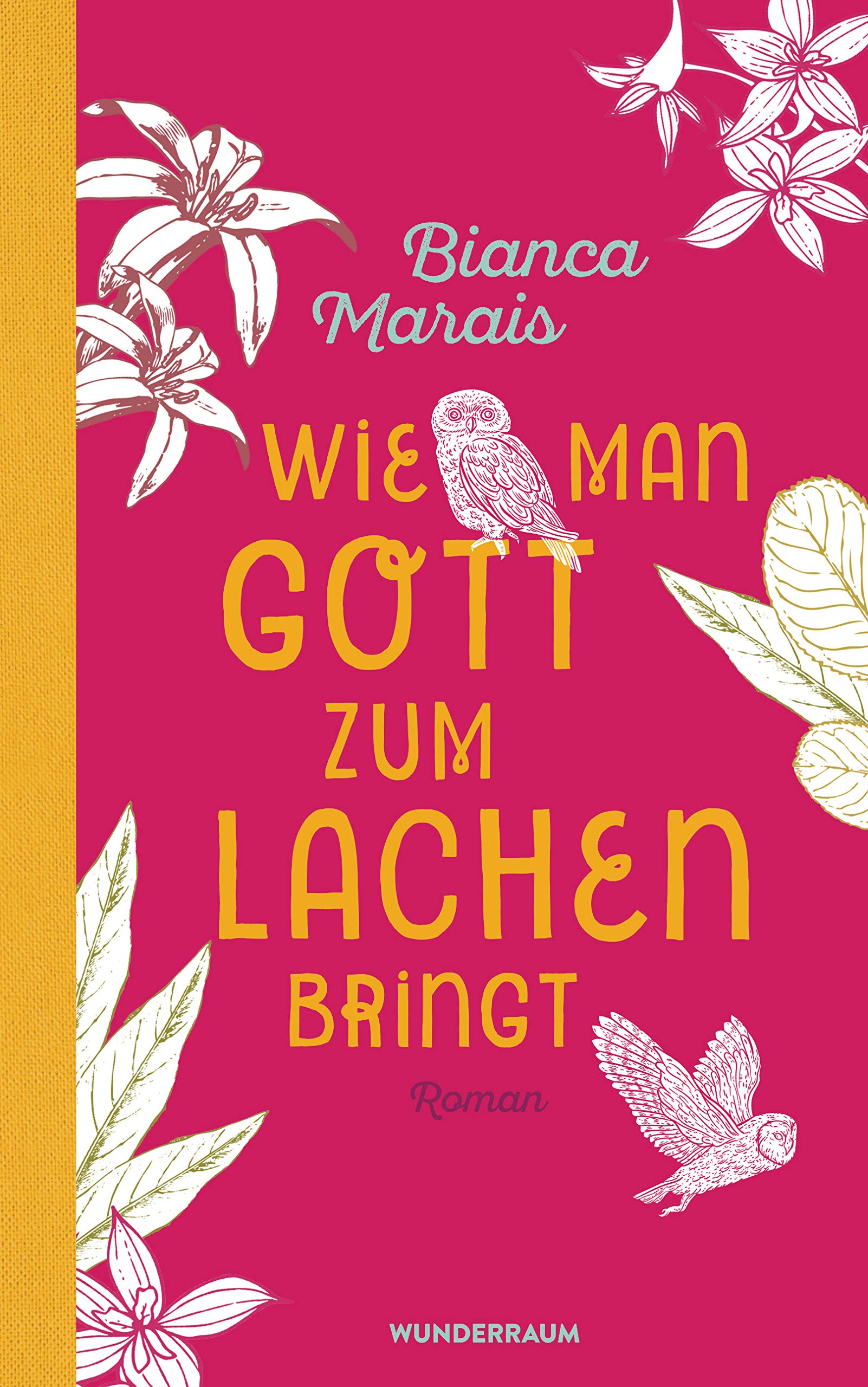 Wie man Gott zum Lachen bringt Contemporary literature