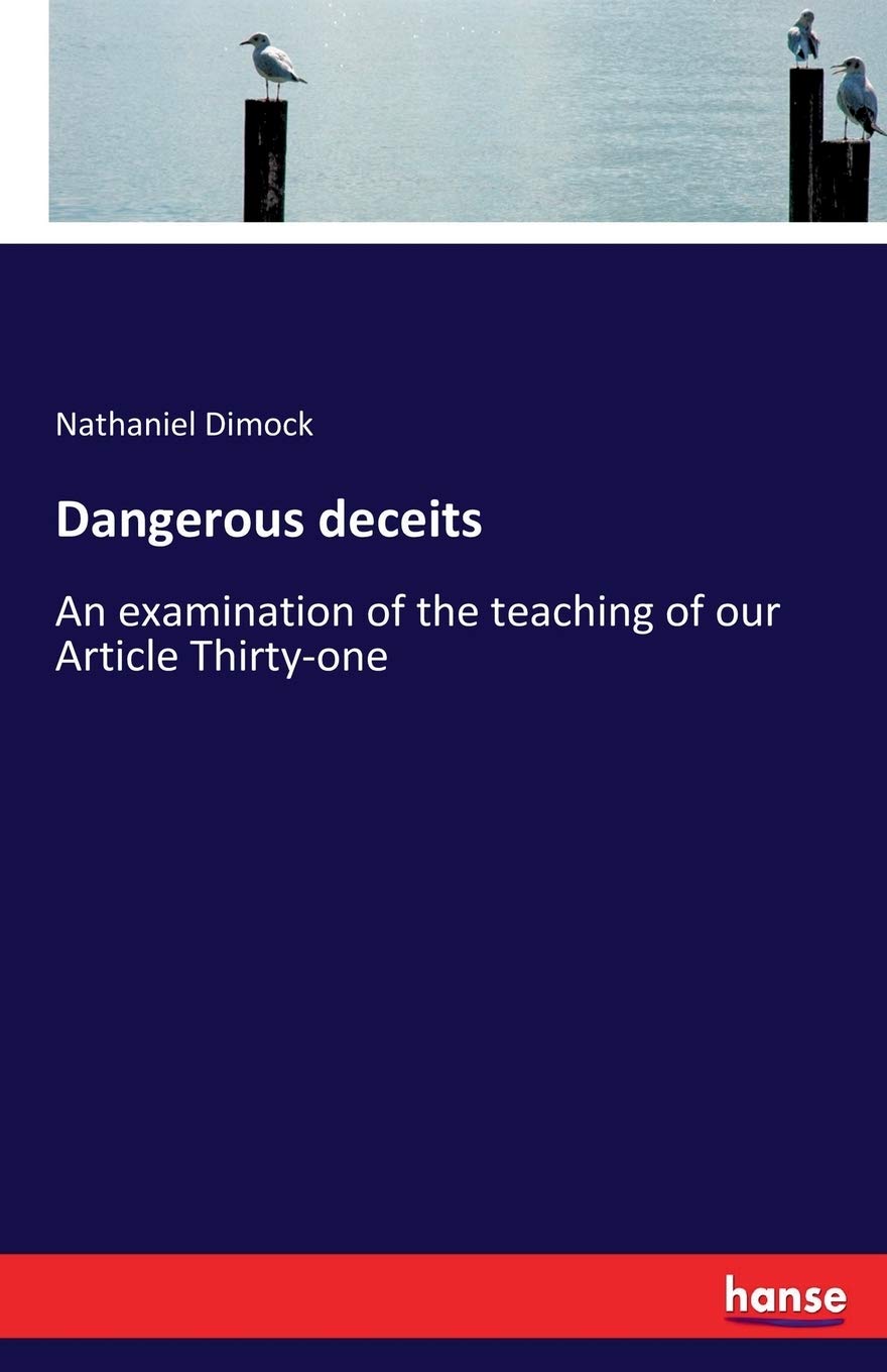 Dangerous deceits: An examination of the teaching of our Article Thirty-one Study Guides