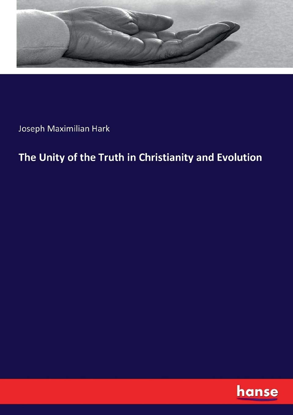 The Unity of the Truth in Christianity and Evolution Contemporary literature