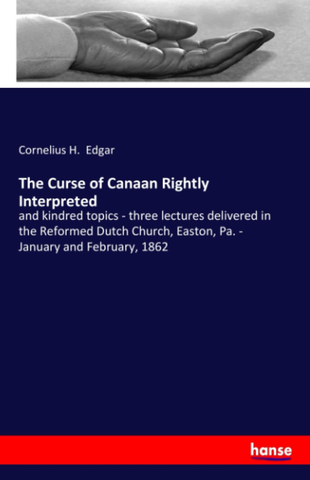 The Curse of Canaan Rightly Interpreted Religion & Esotericism