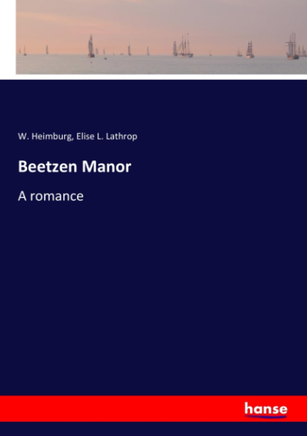 Beetzen Manor: A romance Classics