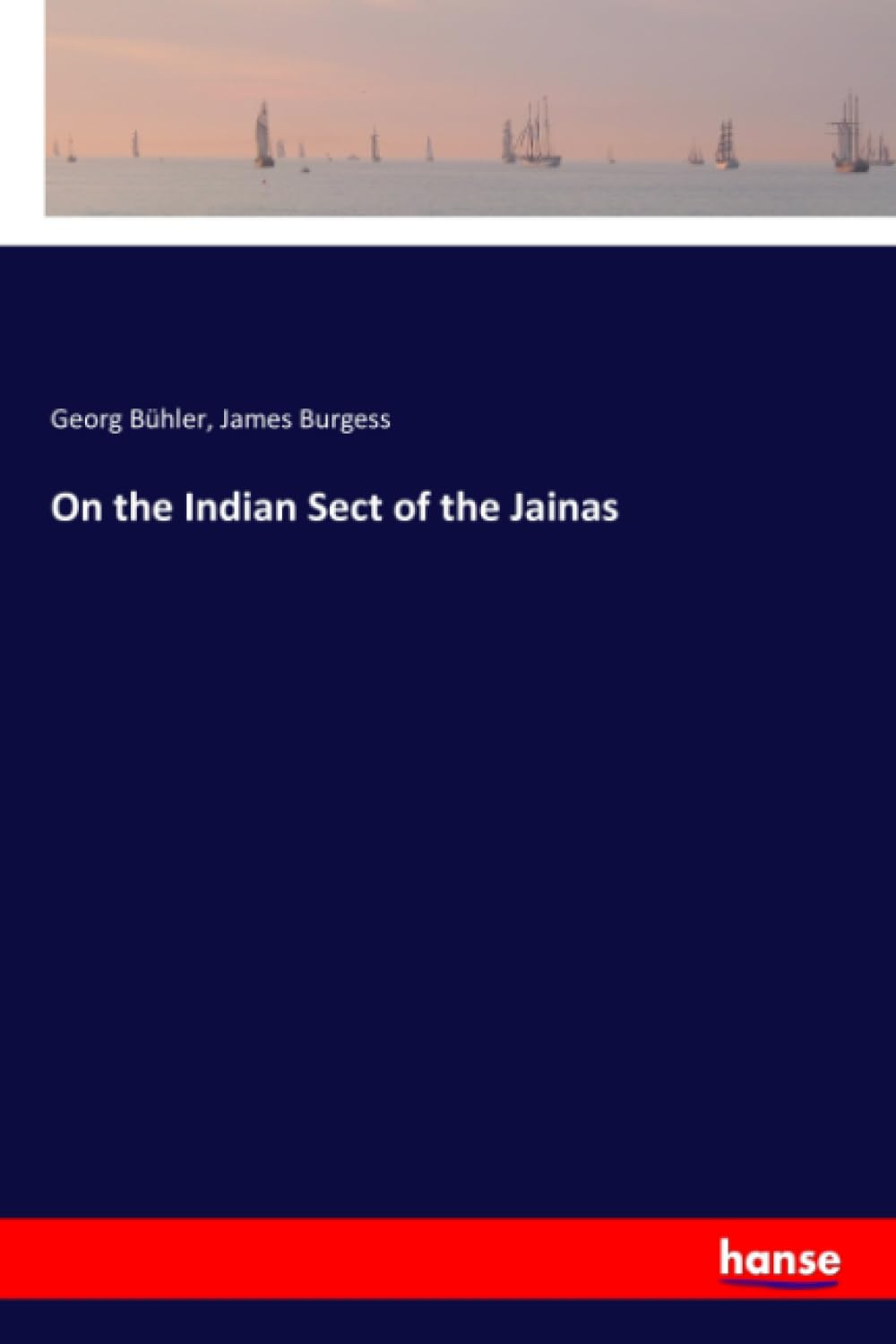 On the Indian Sect of the Jainas: DE Leisure, Home & Garden