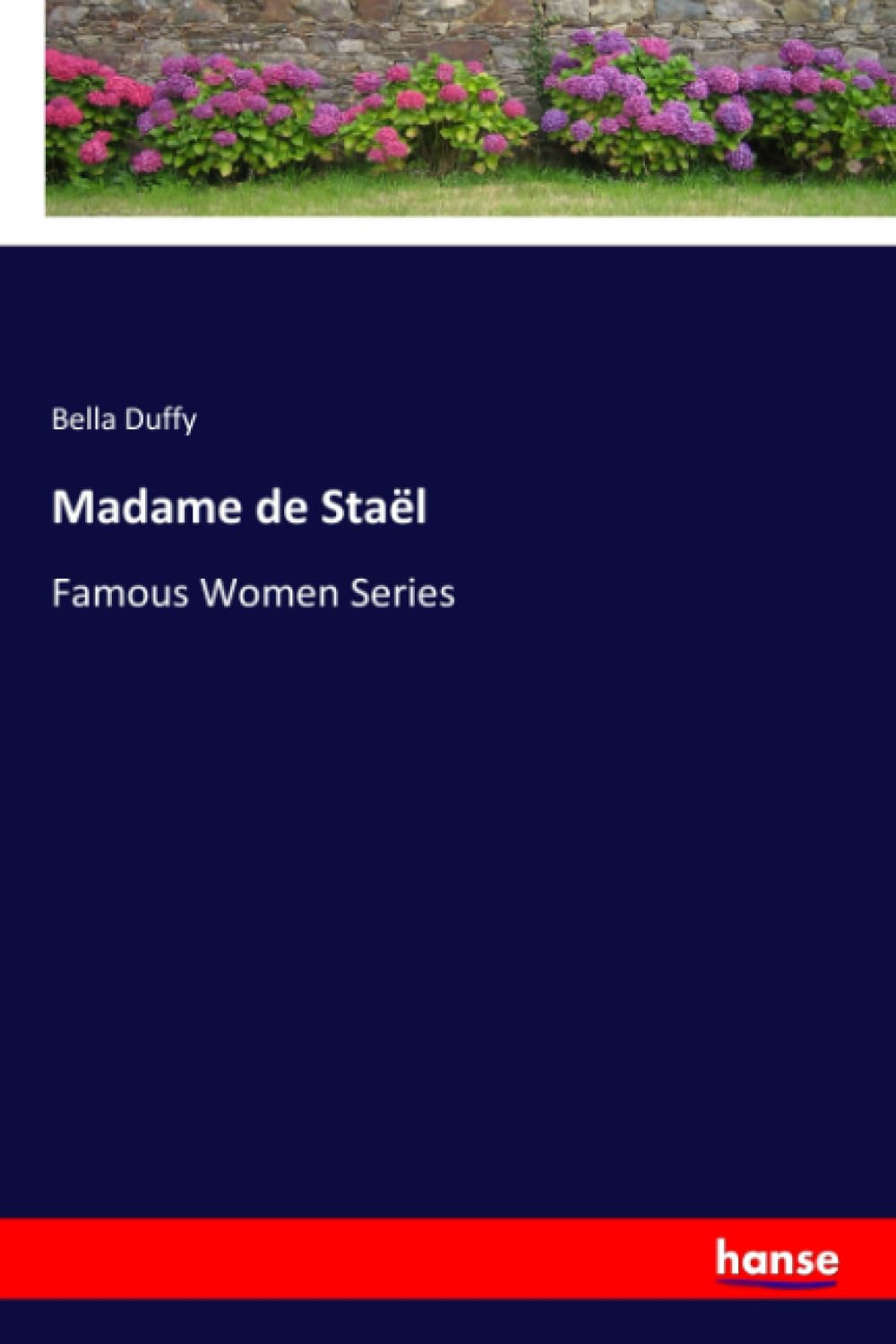Madame de Staël: Famous Women Series Personalities