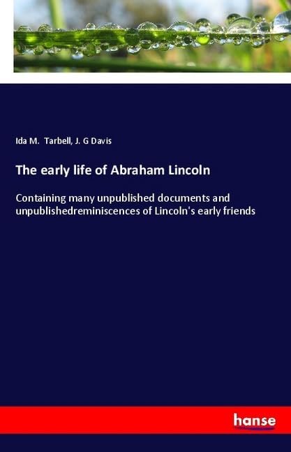 The early life of Abraham Lincoln Law