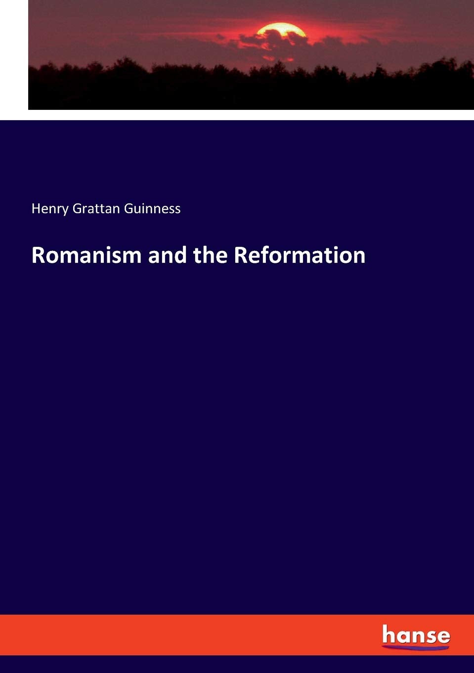 Romanism and the Reformation Philosophy