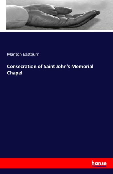 Consecration of Saint John's Memorial Chapel Religion & Esotericism