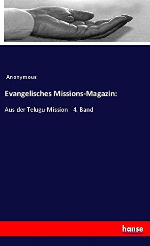 Evangelisches Missions-Magazin:: Aus der Telugu-Mission - 4. Band Religion & Esotericism