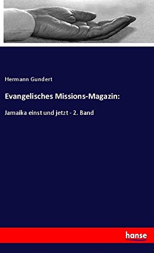 Evangelisches Missions-Magazin:: Jamaika einst und jetzt - 2. Band Religion & Esotericism