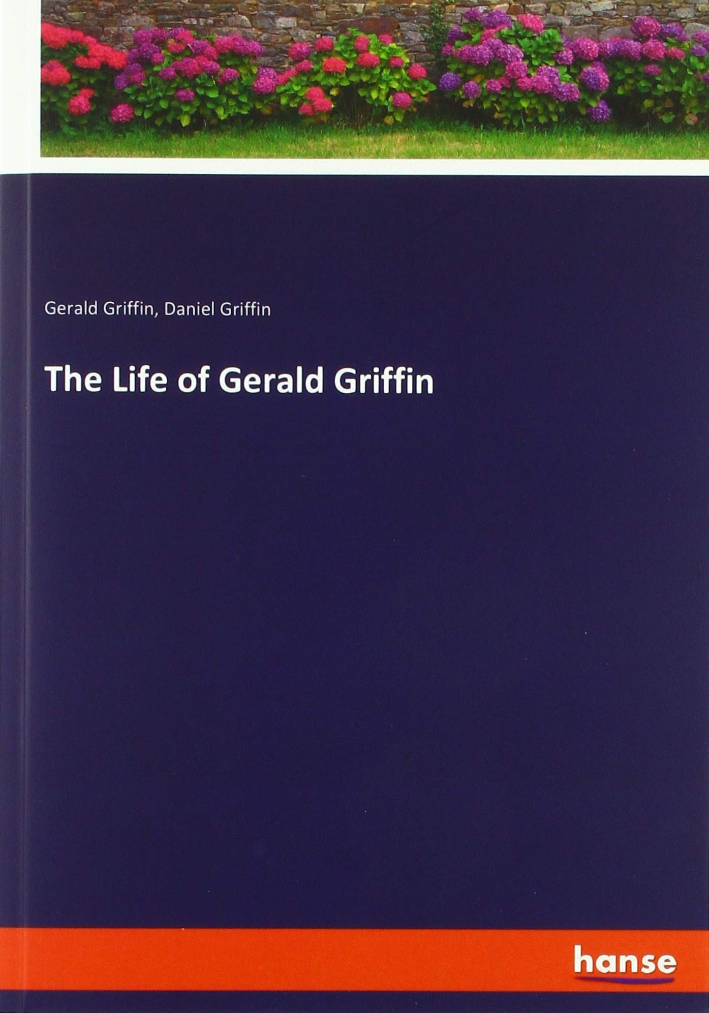 The Life of Gerald Griffin Personalities